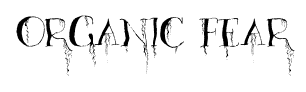 Organic Fear font